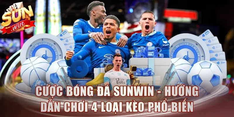 Cược bóng đá Sunwin