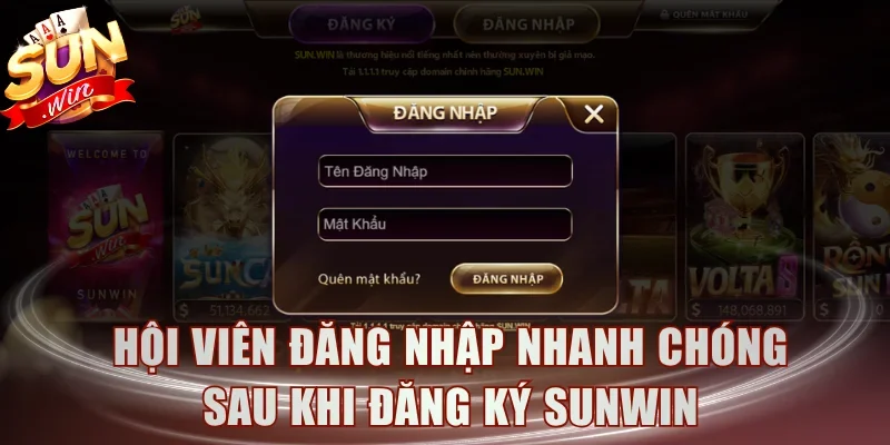 Hội viên đăng nhập nhanh chóng sau khi đăng ký Sunwin