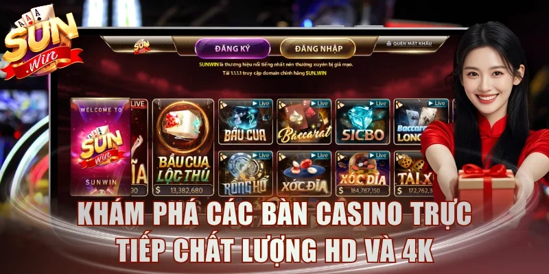 Khám phá các bàn casino trực tiếp chất lượng HD và 4K