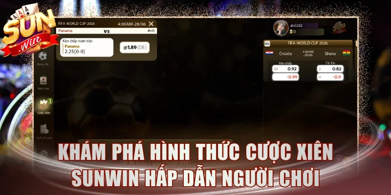 Khám phá hình thức cược xiên Sunwin hấp dẫn người chơi