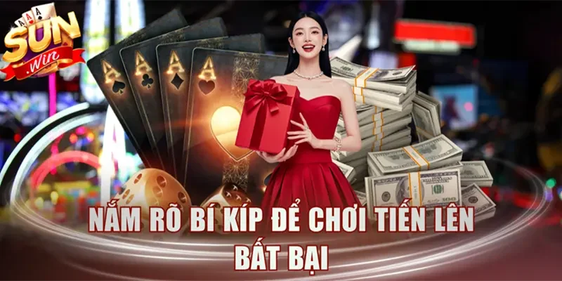Nắm rõ bí kíp để chơi tiến lên bất bại