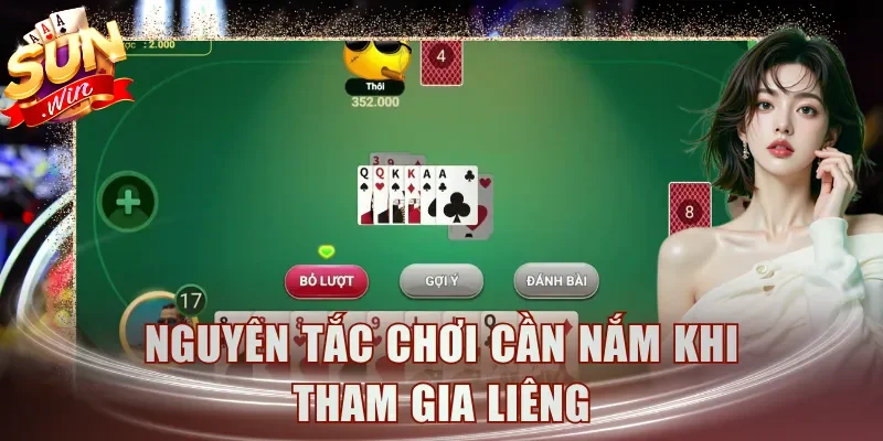 Nguyên tắc chơi cần nắm khi tham gia Liêng
