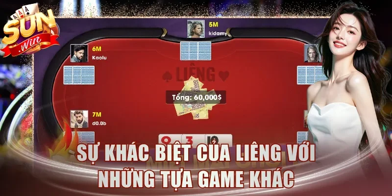 Sự khác biệt của Liêng với những tựa game khác