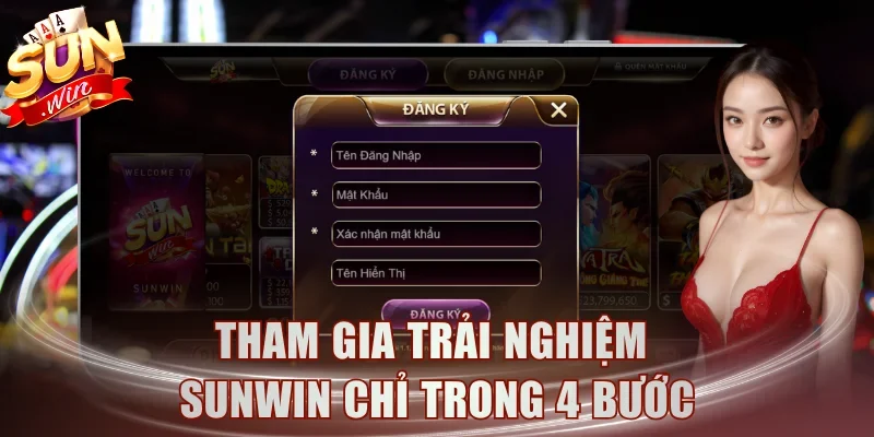 Tham gia trải nghiệm Sunwin chỉ trong 4 bước