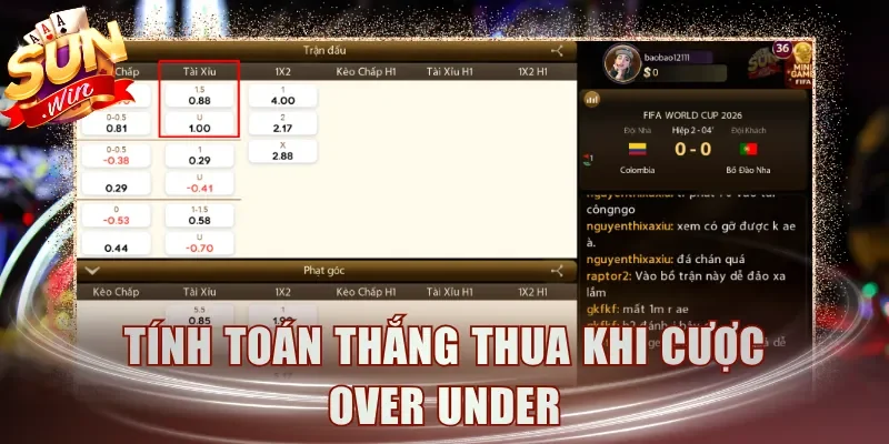 Tính toán thắng thua khi cược Over Under