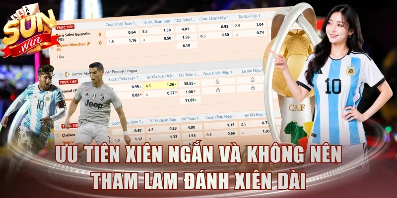 Ưu tiên xiên ngắn và không nên tham lam đánh xiên dài